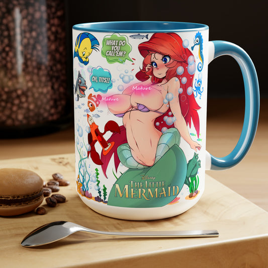 Ariel The Little Mermaid is Fascinated by Her Tits, Sexy Funny Cute, What Do You Call 'Em, Oh Tits! 15 Oz Two Tone Color Mug